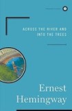 Across the River and Into the Trees
