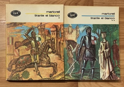 Tirante el Bianco de Joanot Martorell (2 vol). Colectia BPT foto