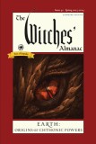 The Witches&#039; Almanac 2023-2024 Standard Edition Issue 42: Earth: Origins of Chthonic Powers