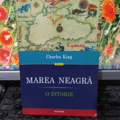 Charles King, Marea Neagră, o istorie, Polirom, Iași 2015, 039