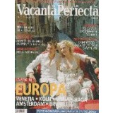 Vacanta ta perfecta, Octombrie 2007
