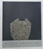 CATALOG DE EXPOZITIE , GEOMETRIA MAGMEI de MARIN GHERASIM , 2015 , DEDICATIE*