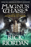 Magnus Chase and the Hammer of Thor | Rick Riordan, Puffin Books