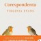 Corespondenta - Virginia Evans