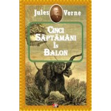 Cinci saptamani in balon - Jules Verne