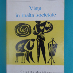 John Braine - Viata in inalta societate ( colectia Meridiane )