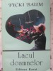 Lacul Doamnelor - Vicki Baum, 1992, Karat, Roman, Beletristica, Paperback