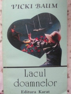 LACUL DOAMNELOR-VICKI BAUM-221599 foto
