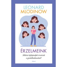 &Eacute;rzelmeink - Leonard Mlodinow