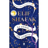Az eltűnt f&aacute;k szigete - Elif Shafak