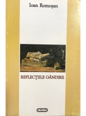 Ioan Romosan - Reflectiile gandirii (Editia: 1998) foto