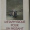 METAPHYSIQUE POUR UN PASSANT par ERIC EDELMANN , 1982