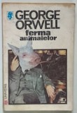 FERMA ANIMALELOR de GEORGE ORWELL , 1992 , * PREZINTA HALOURI DE APA