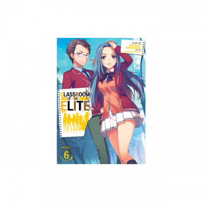 Classroom of the Elite (Light Novel) Vol. 6 foto