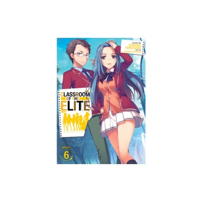 Classroom of the Elite (Light Novel) Vol. 6 foto