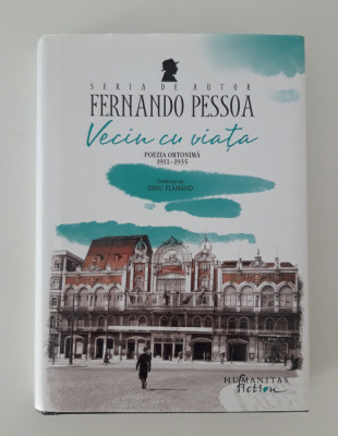 Fernando Pessoa Vecin cu viata Poezia ortonima foto