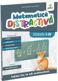Matematica Distractiva. Editia A Ii-A, Eduard Dancila, Ioan Dancila - Editura Gama