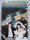 MINCIUNA SI ADEVAR-AMANDA BROWNUNG-269559