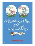 Marry Me a Little: A Graphic Memoir