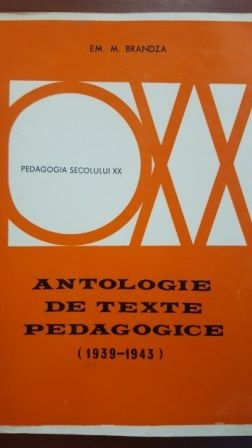 Antologie de texte pedagogice- Em. M. Brandza