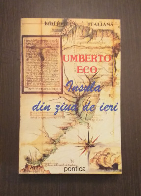 INSULA DIN ZIUA DE IERI - UMBERTO ECO foto