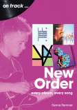 New Order: Every Album Every Song