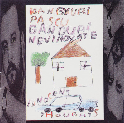 CD Pop Rock: Ioan Gyuri Pascu &amp;ndash; G&amp;acirc;nduri nevinovate ( original, stare f.buna ) foto