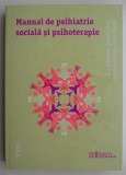 Manual de psihiatrie sociala si psihoterapie - Klaus Dorner, Ursula Plog