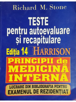 Richard M. Stone - Teste pentru autoevaluare si recapitulare, ed 14 (editia 1998) foto