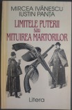 Cumpara ieftin MIRCEA IVANESCU &amp; IUSTIN PANTA - LIMITELE PUTERII sau MITUIREA MARTORILOR: UN ROMAN RUSESC (1994)