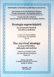Strategia Supravietuirii Vol.22 - Bioetica, Filosofie, Medicina | Culegere Articole Stiintifice, Autor Teodor N. Tirdea, 2016