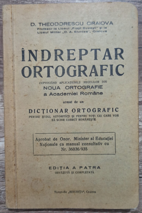 Indreptar ortografic - D. Theodorescu Craiova// 1935