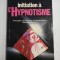 INITIATION A L&#039;HYPNOTISME - Charles de LIGUORI