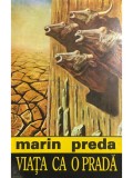 Marin Preda - Viata ca o prada (Editia: 1993)