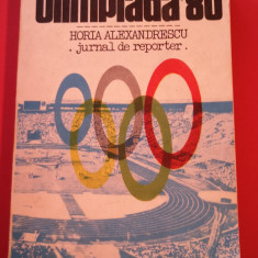 Carte sport - "OLIMPIADA`80" de Horia Alexandrescu