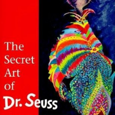 The Secret Art of Dr. Seuss