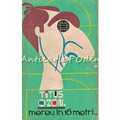 Mereu In 16 Metri - Titus Ozon
