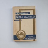 Mihail Sadoveanu, Pastile Blajinilor, Bucuresti, ed. Cartea Romaneasca, 1942