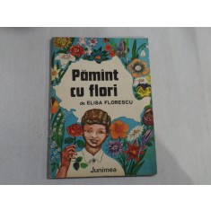 PAMANT CU FLORI (versuri) - Elisa FLORESCU