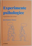 Experimente Psihologice: Construirea unei Stiinte - Jose Ramon Alonso - Carte de Psihologie