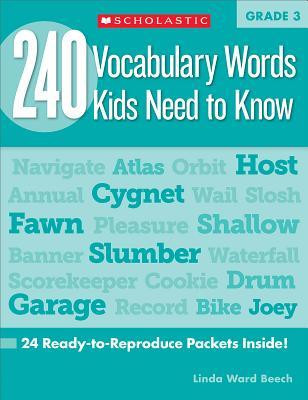 240 Vocabulary Words Kids Need to Know: Grade 3: 24 Ready-To-Reproduce Packets That Make Vocabulary Building Fun &amp;amp; Effective foto