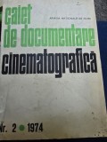 Caiet de documentare cinematografica Nr. 2 / 1974