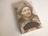 CONSTANTIN BRANCOVEANU IN CRONICI DE EPOCA: RADU GRECEANU, ANONIMUL BRANCOVENESC, LETOPISETUL CANTACUZINESC, ION NECULCE...