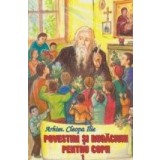 Povestiri si rugaciuni pentru copii, Volumul I