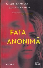 Greer Hendricks - Fata anonima