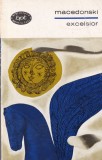 Alexandru Macedonski - Excelsior, colectie poezii, Editura Pentru Literatura, romana, brosata, stare buna, 395 pagini