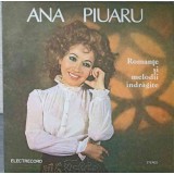 Disc vinil, LP. ROMANTE SI MELODII INDRAGITE-ANA PIUARU-220386