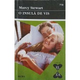 O INSULA DE VIS-MARCY STEWART-225395