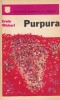 Erwin Wickert - Purpura, Univers