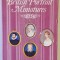 BRITISH PORTRAIT MINIATURES , A HISTORY by DAPHNE FOSKETT , 1963
